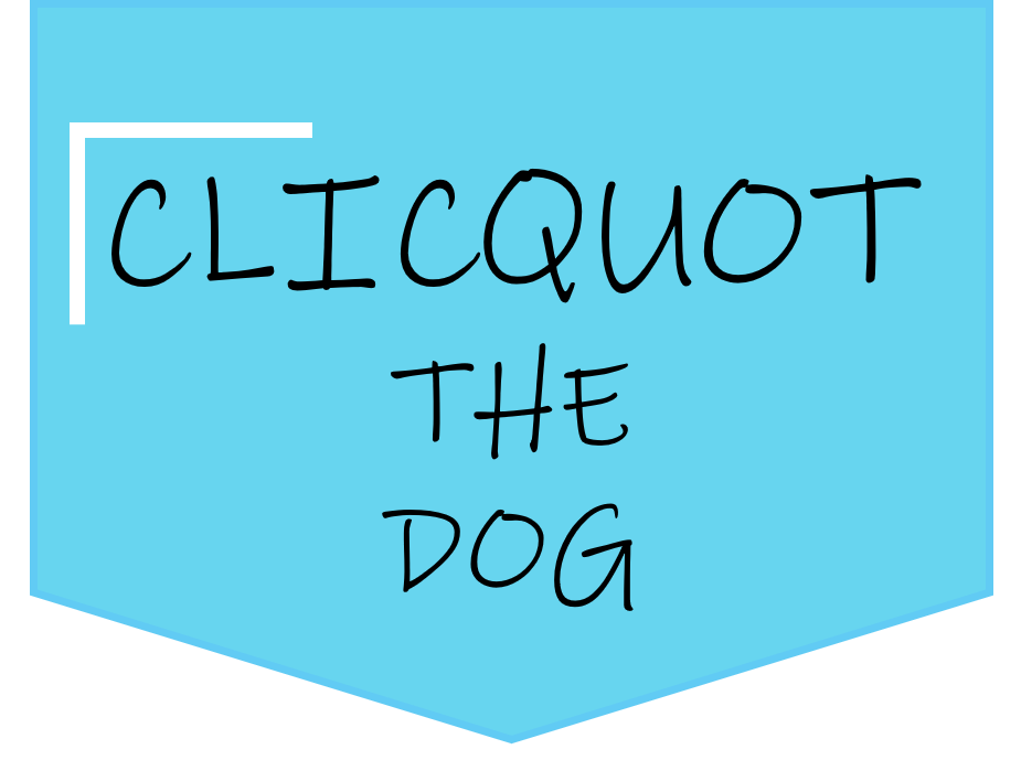 Clicquot the Dog
